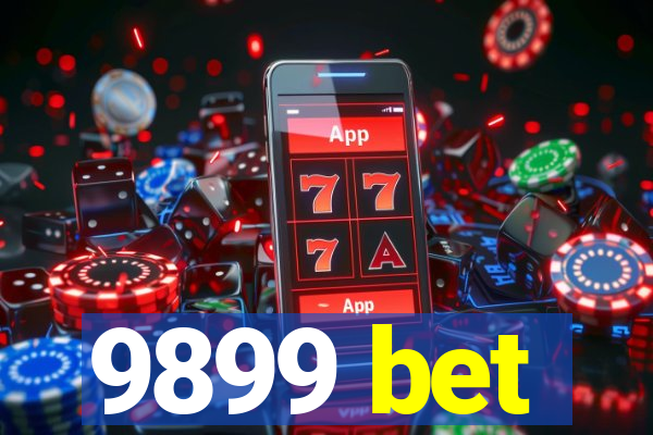 9899 bet